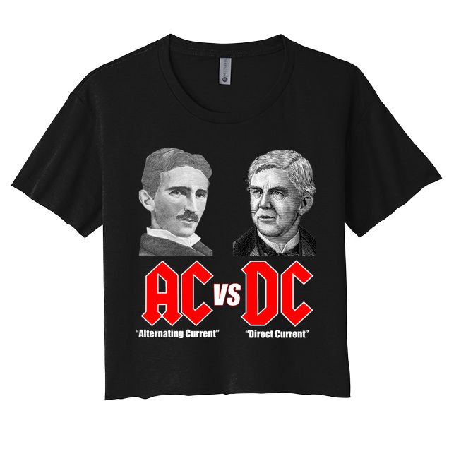 AC VS DC Thomas Edison Nikola Tesla Crop Top