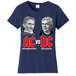 AC VS DC Thomas Edison Nikola Tesla Women's T-Shirt