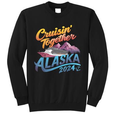 Alaska Cruise 2024 Family Cruise 2024 Cruisin Together Sweatshirt