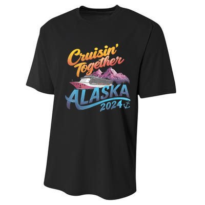 Alaska Cruise 2024 Family Cruise 2024 Cruisin Together Performance Sprint T-Shirt