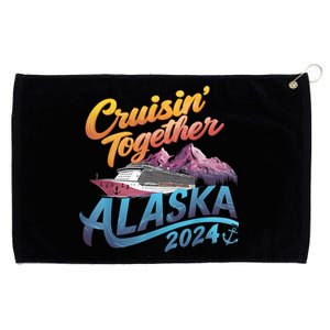 Alaska Cruise 2024 Family Cruise 2024 Cruisin Together Grommeted Golf Towel