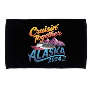 Alaska Cruise 2024 Family Cruise 2024 Cruisin Together Microfiber Hand Towel