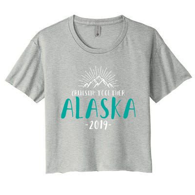 Alaska Cruise 2019 Gift Cruisin Together Ship Vacation Travel Gift Women's Crop Top Tee