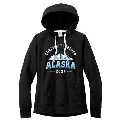 Alaska Cruises 2024 Outfits For Wo Cruisin Together Women's Fleece Hoodie