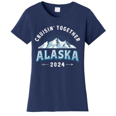 Alaska Cruises 2024 Outfits For Wo Cruisin Together Women's T-Shirt