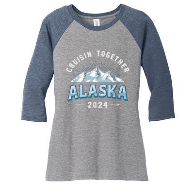 Alaska Cruises 2024 Outfits For Wo Cruisin Together Women's Tri-Blend 3/4-Sleeve Raglan Shirt