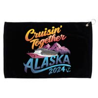 Alaska Cruise 2024 Family Cruise 2024 Cruisin Together Grommeted Golf Towel