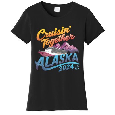 Alaska Cruise 2024 Family Cruise 2024 Cruisin Together Women's T-Shirt