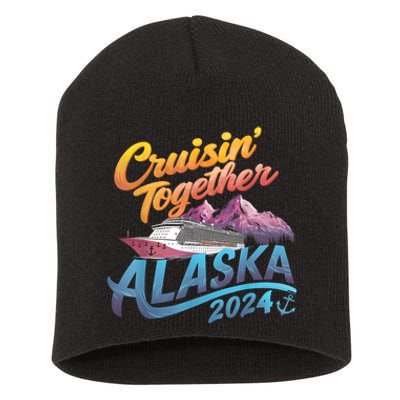 Alaska Cruise 2024 Family Cruise 2024 Cruisin Together Short Acrylic Beanie