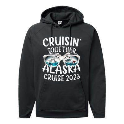 Alaska Cruise 23 Family Matching Vacation Alaska Trip Performance Fleece Hoodie