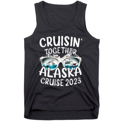 Alaska Cruise 23 Family Matching Vacation Alaska Trip Tank Top