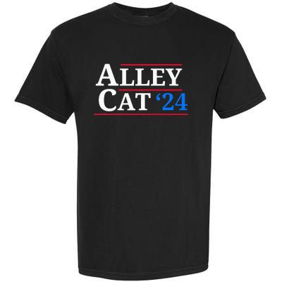 Alley Cat 2024 You Have The Morals Of An Alley Cat Garment-Dyed Heavyweight T-Shirt