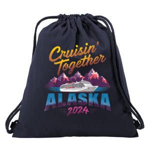 Alaska Cruise 2024 Family Cruise 2024 Cruisin Together Drawstring Bag