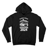 Alaska Cruise 2024 Matching Family Friends Group Alaskan Hoodie