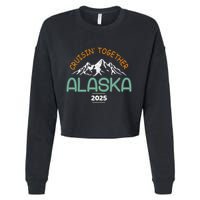 Alaska Cruise 2025 Matching Family Cropped Pullover Crew