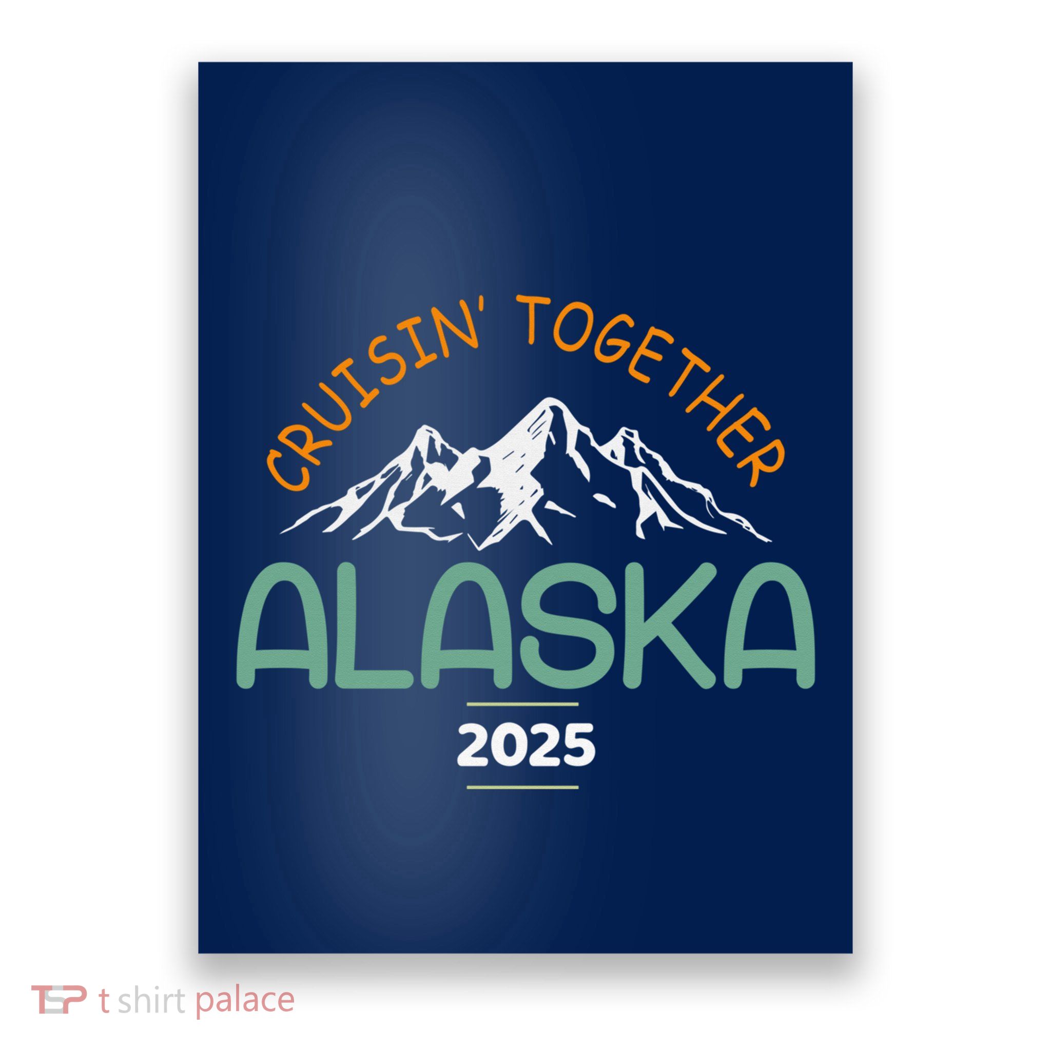 Alaska Cruise 2025 Matching Family Poster