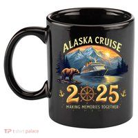 Alaska Cruise 2025 Matching Family And Group Adventure  11oz C Handle Ceramic Mug