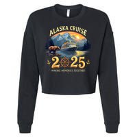 Alaska Cruise 2025 Matching Family And Group Adventure  Cropped Pullover Crew