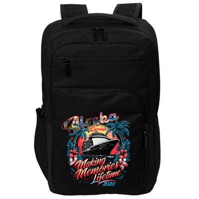 Alaska Cruise 2025 Making Memories Together Matching Family Impact Tech Backpack