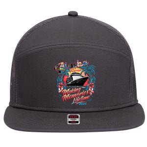 Alaska Cruise 2025 Making Memories Together Matching Family 7 Panel Mesh Trucker Snapback Hat