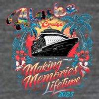 Alaska Cruise 2025 Making Memories Together Matching Family Poster