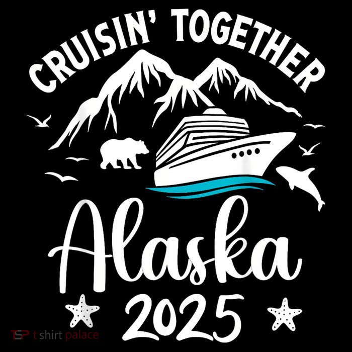 Alaska Cruise 2025 Family Summer Vacation Travel Matching Premium T-Shirt
