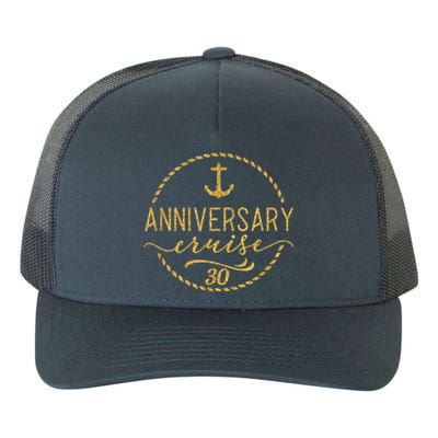 Anniversary Cruise 30 30 years Wedding Anniversary Yupoong Adult 5-Panel Trucker Hat