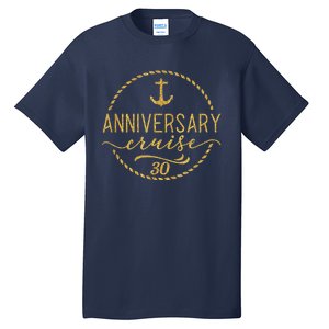 Anniversary Cruise 30 30 years Wedding Anniversary Tall T-Shirt