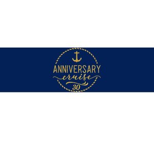 Anniversary Cruise 30 30 years Wedding Anniversary Bumper Sticker