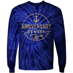 Anniversary Cruise 30 30 years Wedding Anniversary Tie-Dye Long Sleeve Shirt