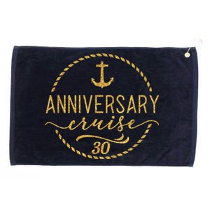 Anniversary Cruise 30 30 years Wedding Anniversary Grommeted Golf Towel