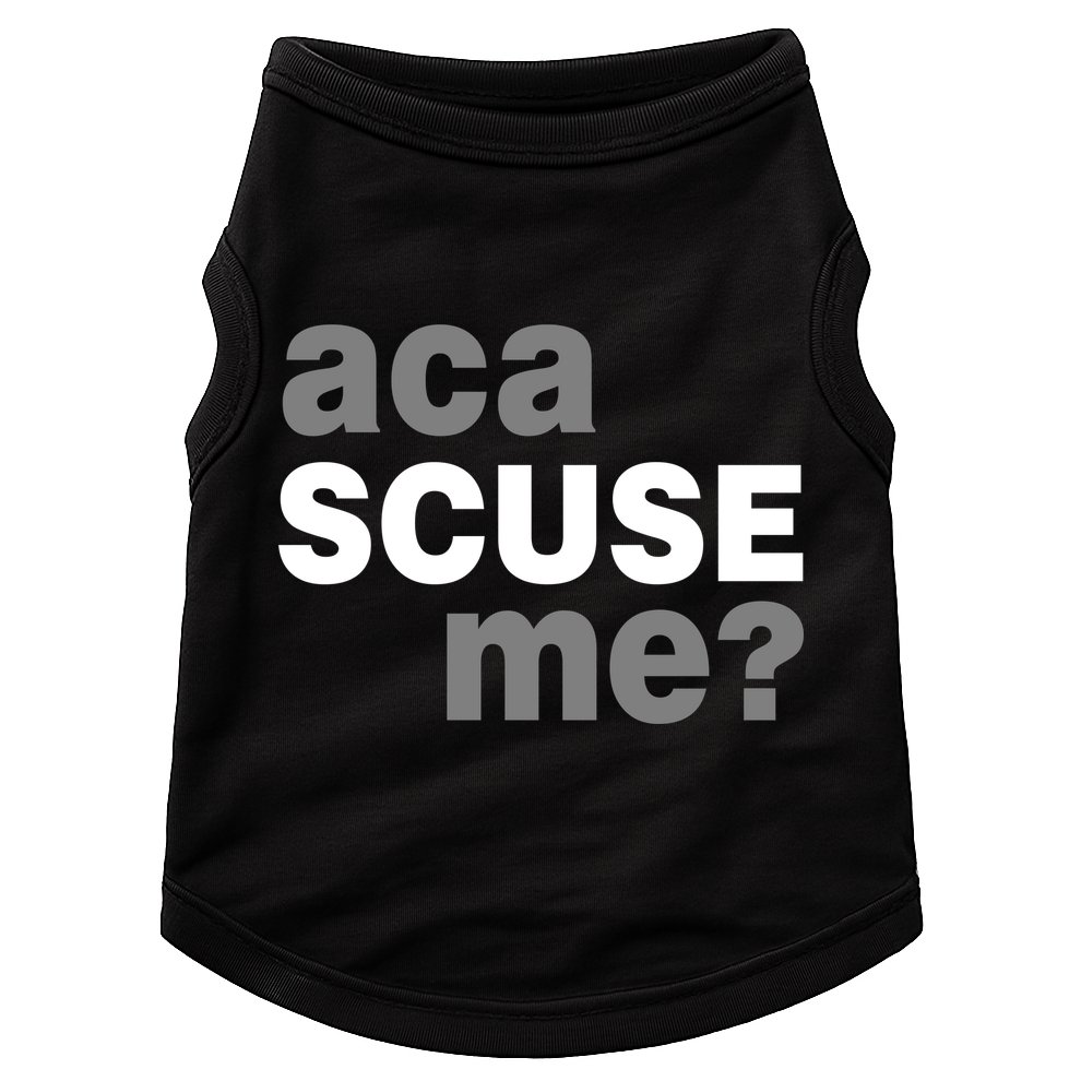 Aca Scuse Me Doggie Tank