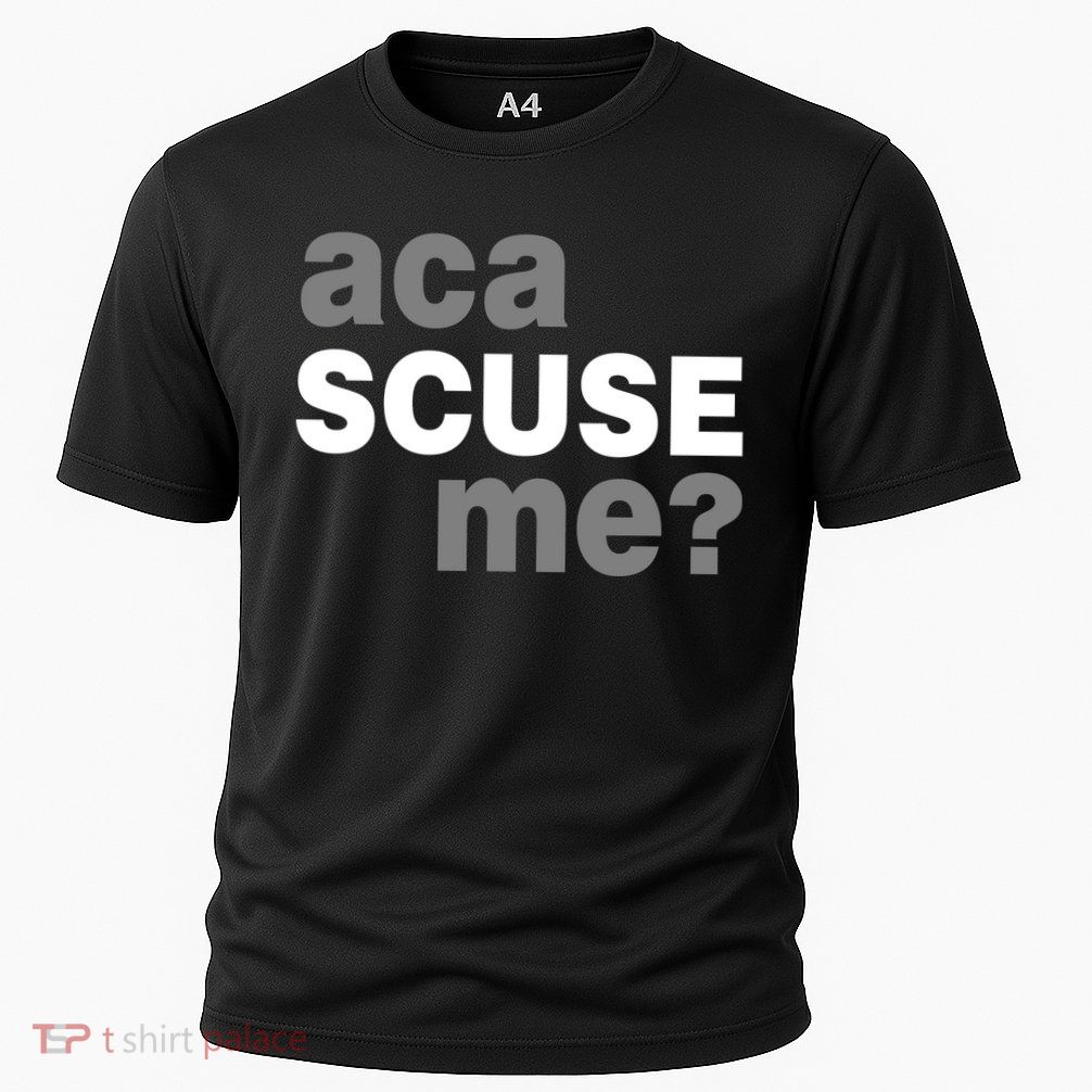 Aca Scuse Me Performance Shirt