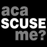 Aca Scuse Me T-Shirt