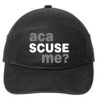 Aca Scuse Me 7-Panel Snapback Hat