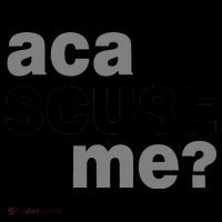 Aca Scuse Me Mug