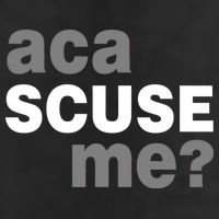 Aca Scuse Me Tumbler