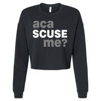 Aca Scuse Me Cropped Pullover Crew