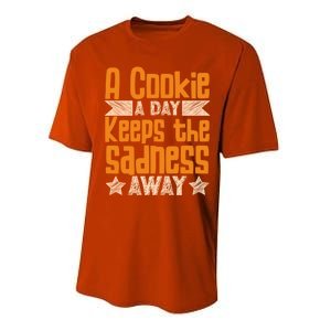 A Cookie A Day Keeps The Sadness Awar Chocolate Chips Dip Gift Performance Sprint T-Shirt