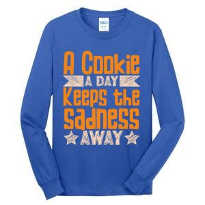 A Cookie A Day Keeps The Sadness Awar Chocolate Chips Dip Gift Tall Long Sleeve T-Shirt