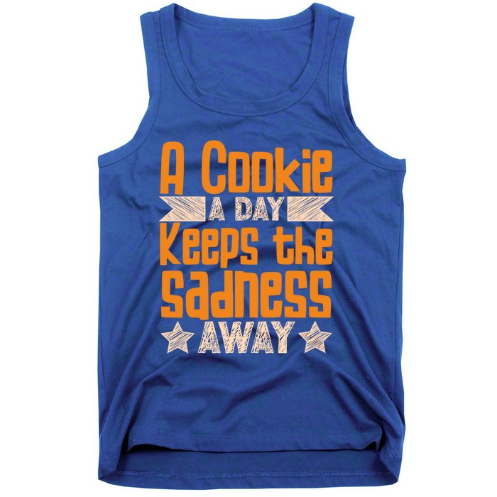 A Cookie A Day Keeps The Sadness Awar Chocolate Chips Dip Gift Tank Top