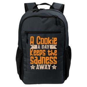 A Cookie A Day Keeps The Sadness Awar Chocolate Chips Dip Gift Daily Commute Backpack