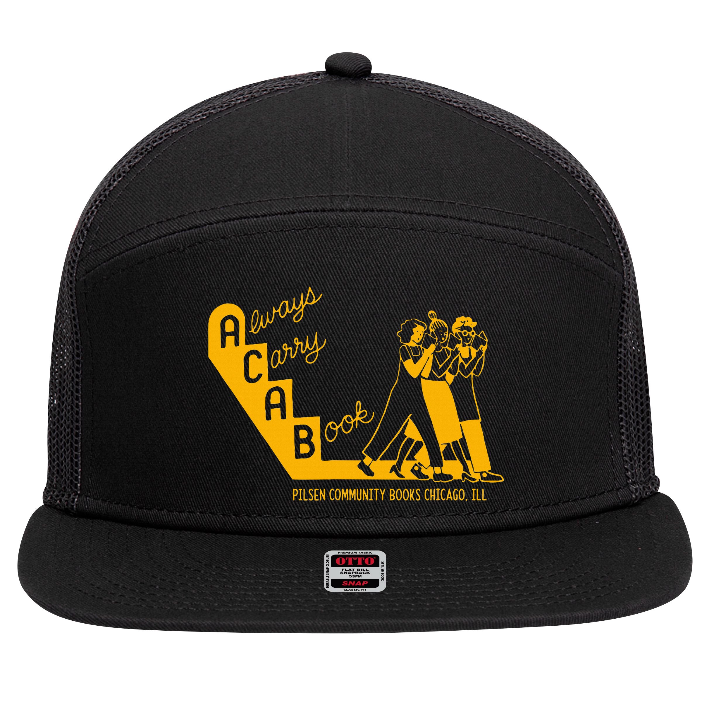 Always Carry A Book Pilsen Community Books Chicago 7 Panel Mesh Trucker Snapback Hat