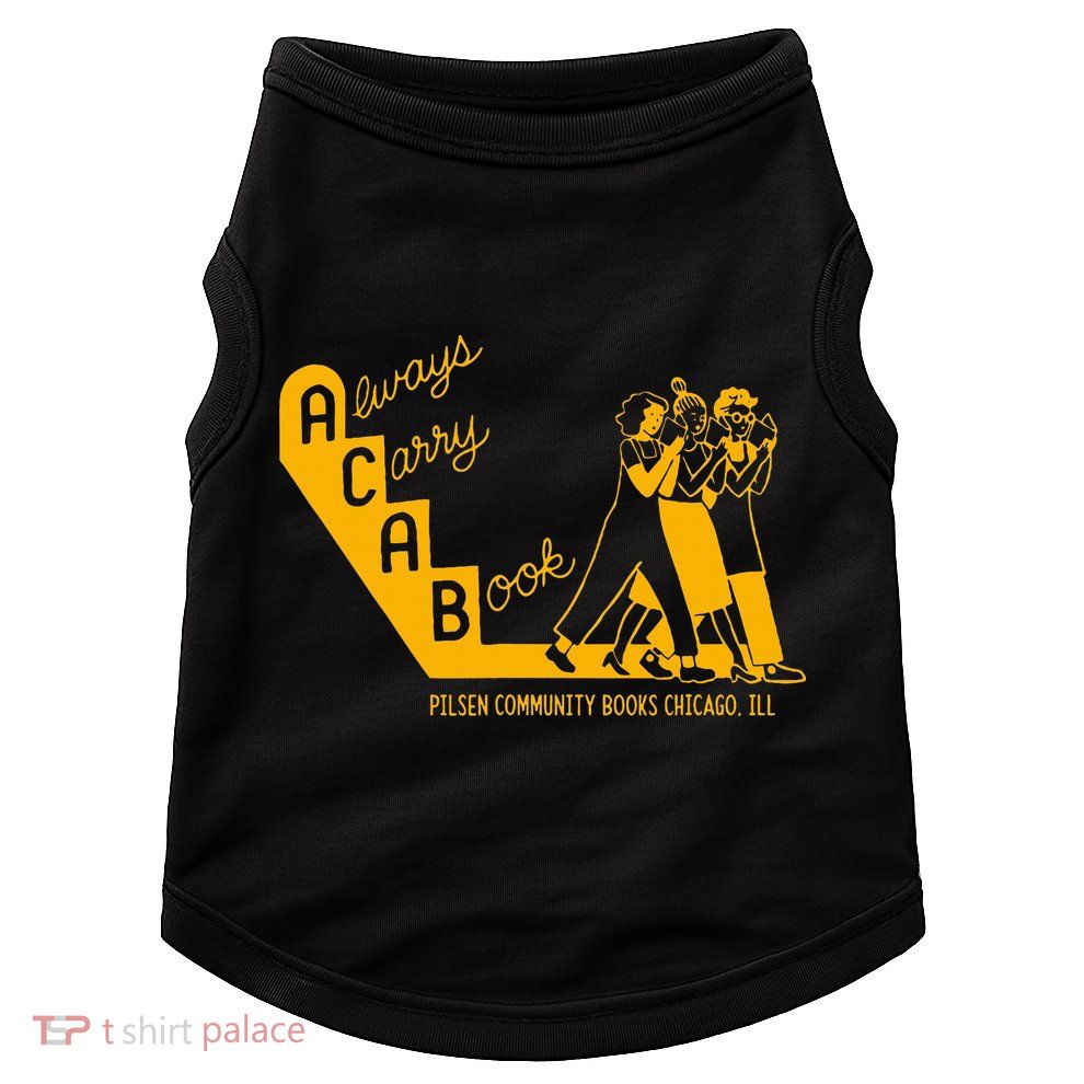 Always Carry A Book Pilsen Community Books Chicago Doggie Tank