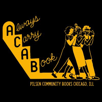 Always Carry A Book Pilsen Community Books Chicago T-Shirt