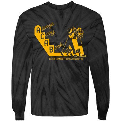 Always Carry A Book Pilsen Community Books Chicago Tie-Dye Long Sleeve Shirt