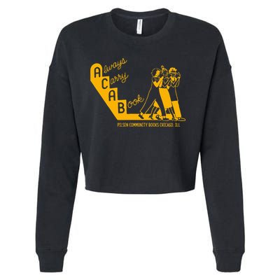 Always Carry A Book Pilsen Community Books Chicago Cropped Pullover Crew