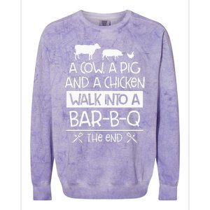 A Cow, A Pig And A Chicken Walk Into A Bar B Q The End BBQ Colorblast Crewneck Sweatshirt