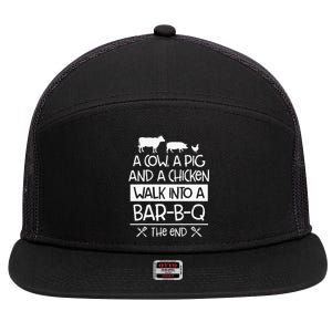 A Cow, A Pig And A Chicken Walk Into A Bar B Q The End BBQ 7 Panel Mesh Trucker Snapback Hat