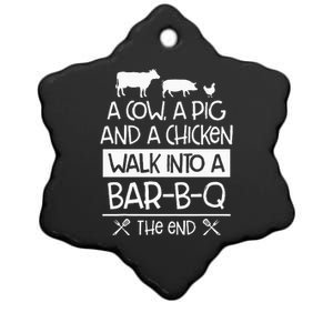 A Cow, A Pig And A Chicken Walk Into A Bar B Q The End BBQ Ceramic Star Ornament